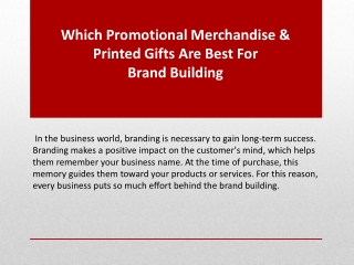 Promotional Merchandise & Printed Gifts Are Best For Brand Building
