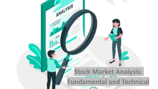 Stock Market Analysis Fundamental and Technical