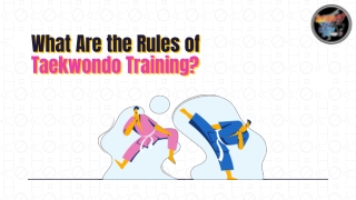 What Are the Rules of Taekwondo Training?