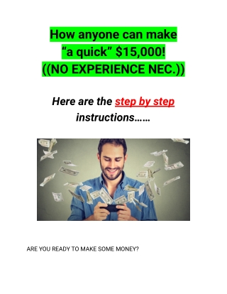 How anyone can make money from internet - a quick $15,000!