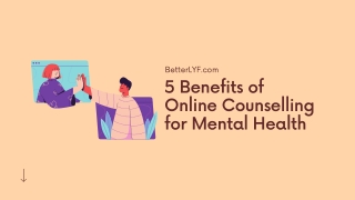 5 Benefits of Online Counselling for Mental Health