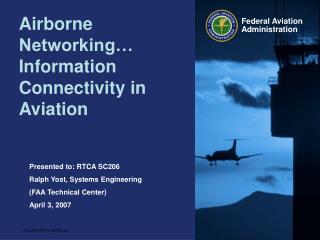 Airborne Networking… Information Connectivity in Aviation