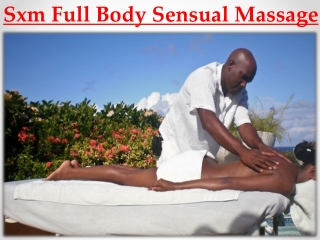 Sxm Full Body Sensual Massage