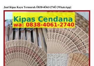 Jual Kipas Kayu Termurah Ö8౩8_ԿÖᏮI_27ԿÖ(whatsApp)