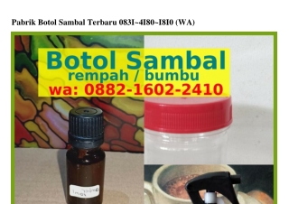 Pabrik Botol Sambal Terbaru O8౩I_4I8O_I8IO[WA]