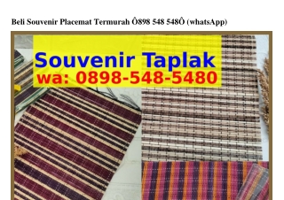 Beli Souvenir Placemat Termurah ౦898·548·548౦(WA)