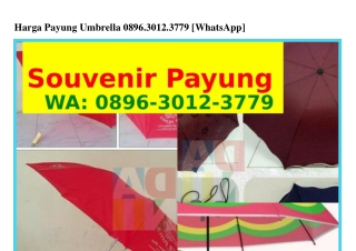 Harga Payung UmbrellaHarga Payung Umbrella Ô89Ϭ_ЗÔl2_Зᜪᜪ9{WhatsApp}