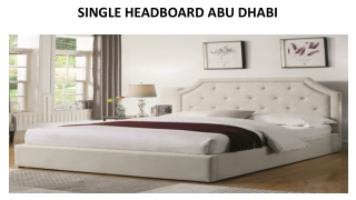 SINGLE HEADBOARD ABU DHABI