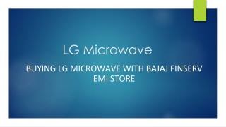Buying LG Microwave with Bajaj Finserv EMI Store