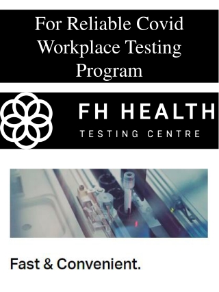 For Reliable Covid Workplace Testing Program