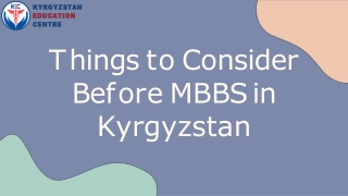 Things to Consider Before MBBS in Kyrgyzstan