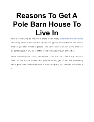 Reasons To Get A Pole Barn House To Live In