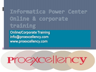 Proexcellency Informatica PowerCenter Online Training