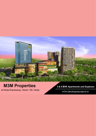 M3M Properties Sector 128, Noida | Step into an Ultra-Modern Home