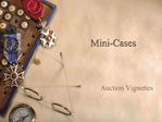 Mini-Cases