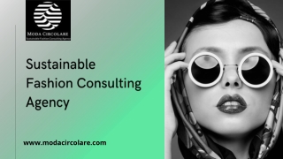 Searching for a Sustainable Fashion Consulting Agency- Modacircolare