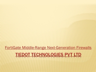 Fortinet-FortiGate Middle-Range Models | Firewall Price/Cost