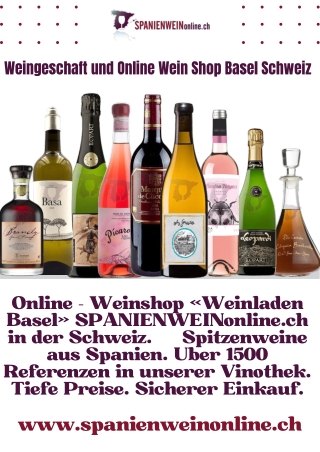 Weingeschaft und Online Wein Shop Basel Schweiz - SPANIENWEINonline.ch