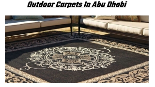 Outdoor carpets in Abu Dhabi