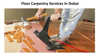 Floor Carpentry Services in Dubai