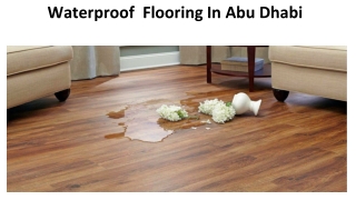 Waterproof Flooring in Abu Dhabi