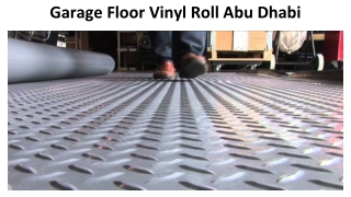 VINYL GARAGE FLOORING ROLL ABU DHABI