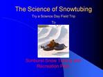 The Science of Snowtubing