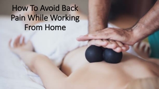 How To Avoid Back Pain While Working From Home