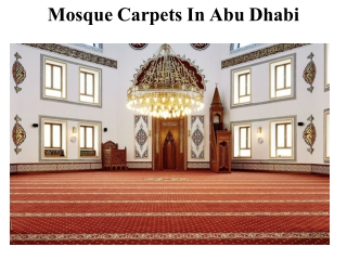 Mosque Carpets in Abu Dhabi
