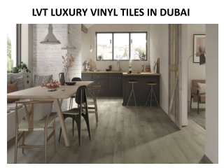 LVT LUXURY VINYL TILES IN DUBAI