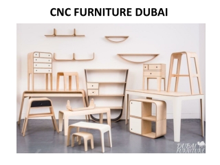 CNC FURNITURE IN DUBAI