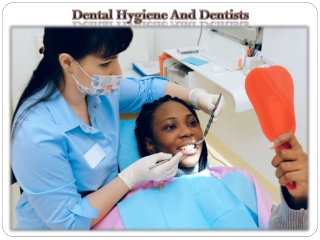 Dental Hygiene And Dentists