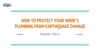 HOW TO PROTECT YOUR HOME'S PLUMBING FROM EARTHQUAKE DAMAGE
