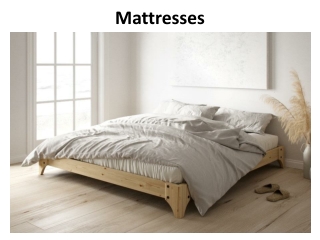 Mattresses