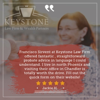 Francisco sirvent and team of estate planning attorneys serving in chandler az