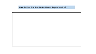 How To Find The Best Water Heater Repair Service