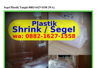 Segel Plastik Tangki 0882~I62ᜪ~I558(whatsApp)