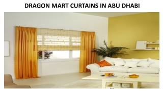 DRAGON MART CURTAINS IN ABU DHABI