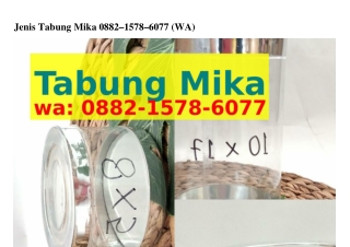 Jenis Tabung Mika ౦882-1578-Ϭ౦77(WA)