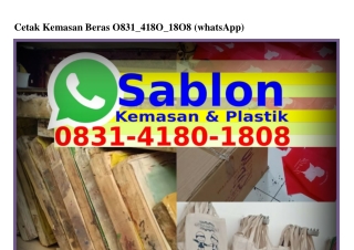 Cetak Kemasan Beras Ô8З1-Կ18Ô-18Ô8(whatsApp)
