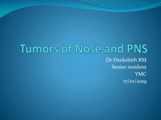 Tumors of Nose and PNS