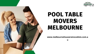 Pool Table Movers Melbourne | Melbourne House Removalists