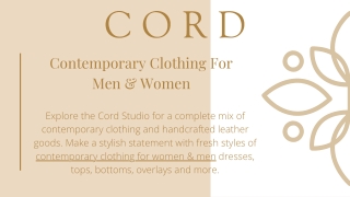 Contemporary Clothing For Men & Women