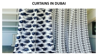 CURTAINS IN DUBAI