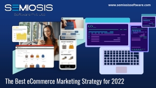 The Best eCommerce Marketing Strategy for 2022