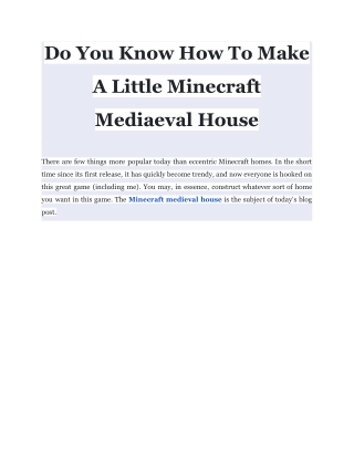 Do You Know How To Make A Little Minecraft Mediaeval House