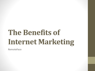 The Benefits of Internet Marketing