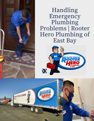 Handling Emergency Plumbing Problems Rooter Hero Plumbing of East Bay