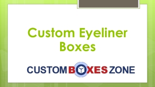 Custom Eyeliner Boxes