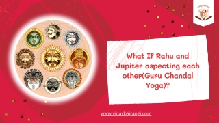 Guru Chandal Yog in Kundli - Toxic Combination of Planet - Jupiter Rahu Ketu